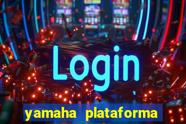 yamaha plataforma de jogos